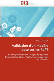 Validation d''un modèle basé sur les rdpt