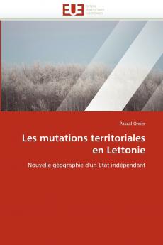 Les mutations territoriales en lettonie