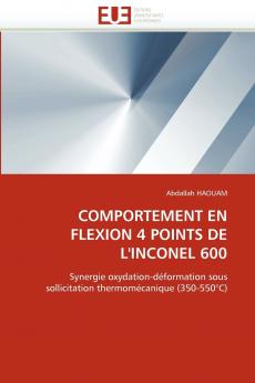 Comportement en flexion 4 points de l''inconel 600