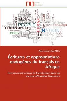 Écritures et appropriations endogènes du français en afrique