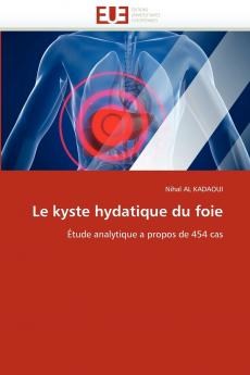 Le kyste hydatique du foie