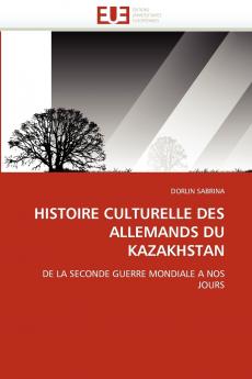 Histoire culturelle des allemands du kazakhstan