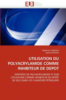 Utilisation du polyacrylamide comme inhibiteur de depot