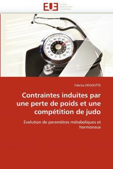Contraintes induites par une perte de poids et une compétition de judo