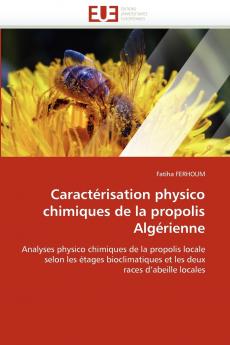 Caractérisation physico chimiques de la propolis algérienne