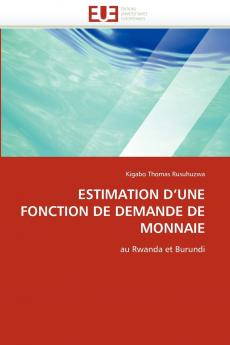Estimation d''une fonction de demande de monnaie