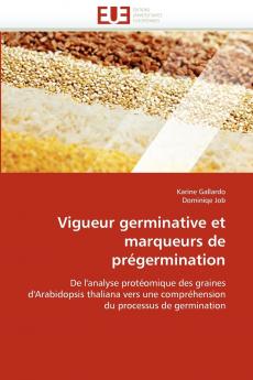 Vigueur germinative et marqueurs de prégermination