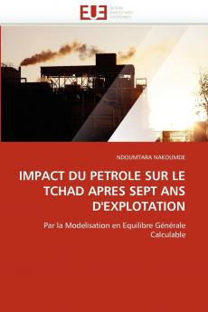 Impact du petrole sur le tchad apres sept ans d''explotation