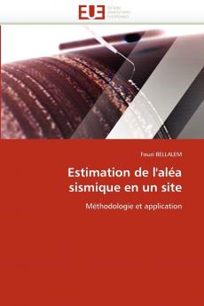 Estimation de l''aléa sismique en un site