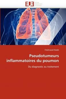 Pseudotumeurs inflammatoires du poumon