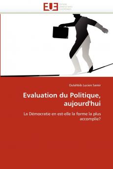 Evaluation du politique aujourd''hui