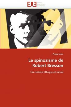 Le spinozisme de  robert bresson