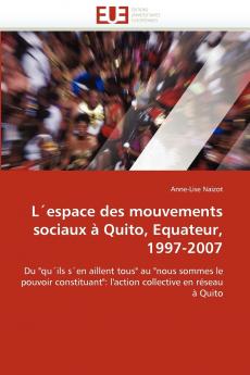 L''espace des mouvements sociaux à quito equateur 1997-2007