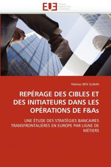 Repérage des cibles et des initiateurs dans les opérations de f&as