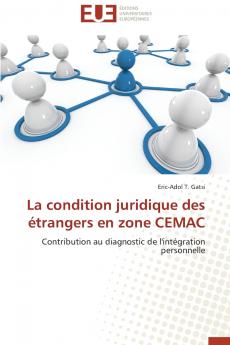 La condition juridique des étrangers en zone cemac