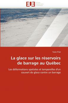 La glace sur les réservoirs de barrage au québec