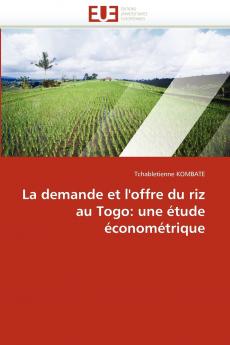 La demande et l''offre du riz au togo