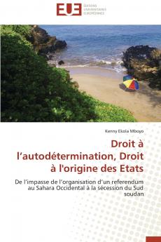 Droit à l autodétermination droit à l'origine  des etats