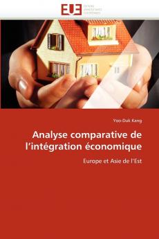 Analyse comparative de l''intégration économique