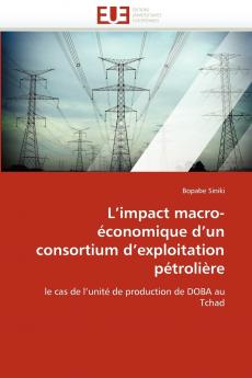 L''impact macro-économique d''un consortium d''exploitation pétrolière