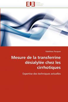Mesure de la transferrine désialylée chez les cirrhotiques