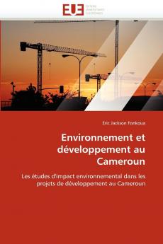 Environnement et développement au cameroun