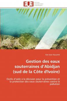 Gestion des eaux souterraines d''abidjan (sud de la côte d''ivoire)