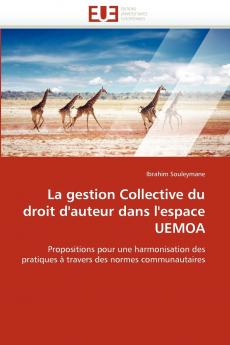 La gestion collective du droit d'auteur dans l'espace uemoa