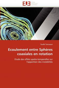 Ecoulement entre sphères coaxiales en rotation