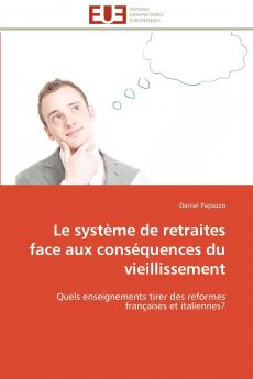 Le système de retraites face aux conséquences du vieillissement