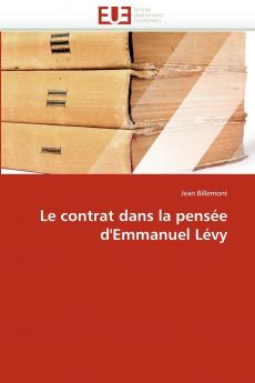 Le contrat dans la pensée d'emmanuel lévy
