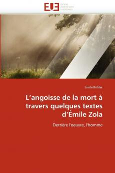 L angoisse de la mort à travers quelques textes d émile zola
