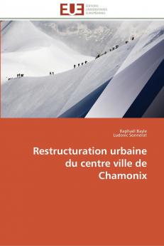Restructuration urbaine du centre ville de Chamonix