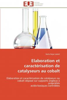 Elaboration et caractérisation de catalyseurs au cobalt