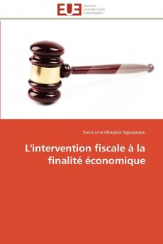L'intervention fiscale à la finalité économique