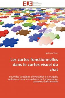 Les cartes fonctionnelles dans le cortex visuel du chat