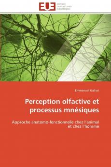 Perception olfactive et processus mnésiques