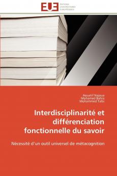 Interdisciplinarité et  différenciation fonctionnelle du savoir