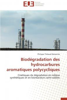 Biodégradation des hydrocarbures aromatiques polycycliques