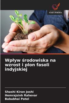 Wpływ środowiska na wzrost i plon fasoli indyjskiej