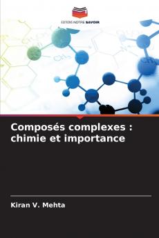 Composés complexes