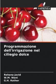 Programmazione dell'irrigazione nel ciliegio dolce