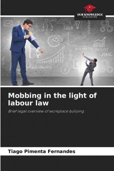 Mobbing in the light of labour law