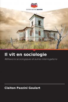 Il vit en sociologie