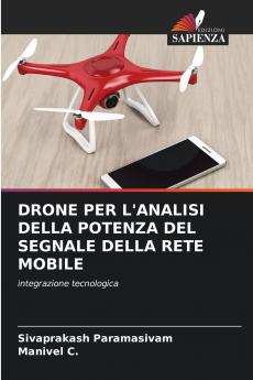DRONE PER L'ANALISI DELLA POTENZA DEL SEGNALE DELLA RETE MOBILE