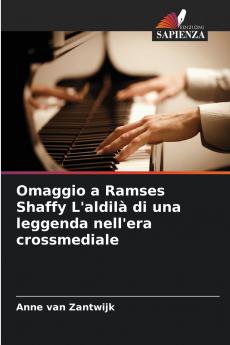 Omaggio a Ramses Shaffy L'aldilà di una leggenda nell'era crossmediale