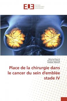 Place de la chirurgie dans le cancer du sein d'emblée stade IV