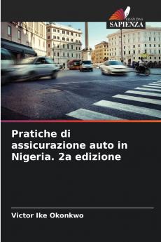 Pratiche di assicurazione auto in Nigeria. 2a edizione