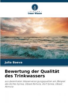 Bewertung der Qualität des Trinkwassers