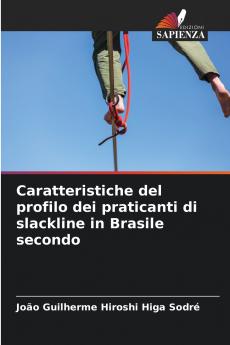 Caratteristiche del profilo dei praticanti di slackline in Brasile secondo